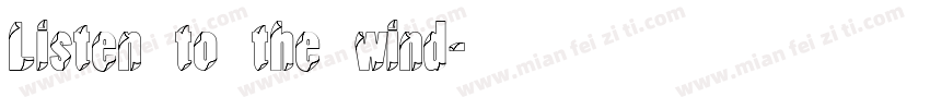 Listen to the wind字体转换